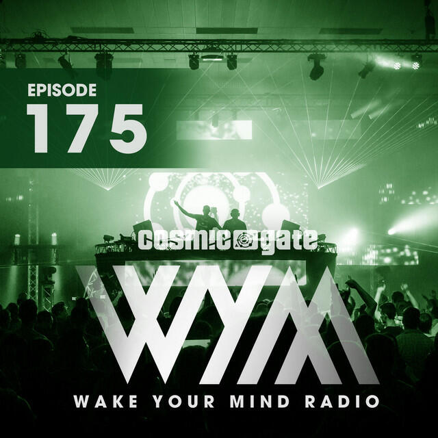 Релиз Wake Your Mind Radio 175