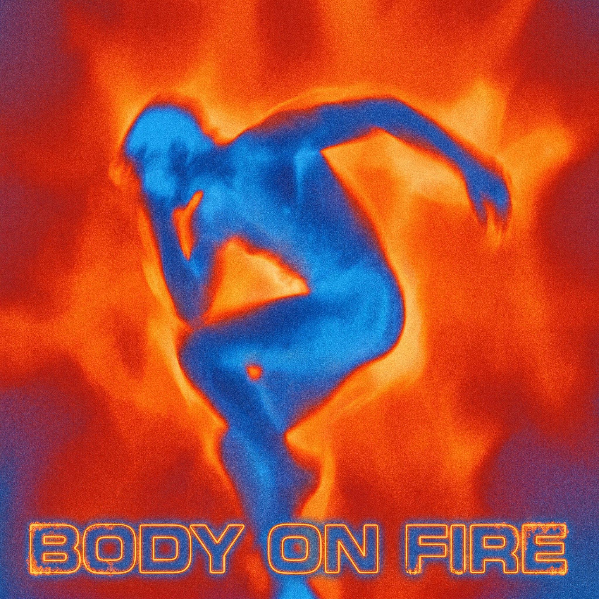 Релиз Body On Fire