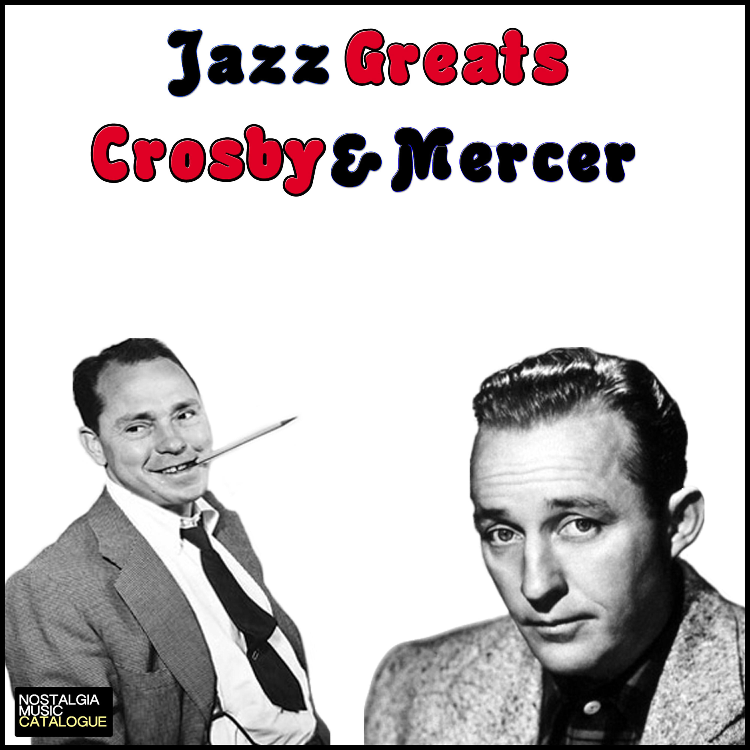 Релиз Jazz Greats - Crosby & Mercer