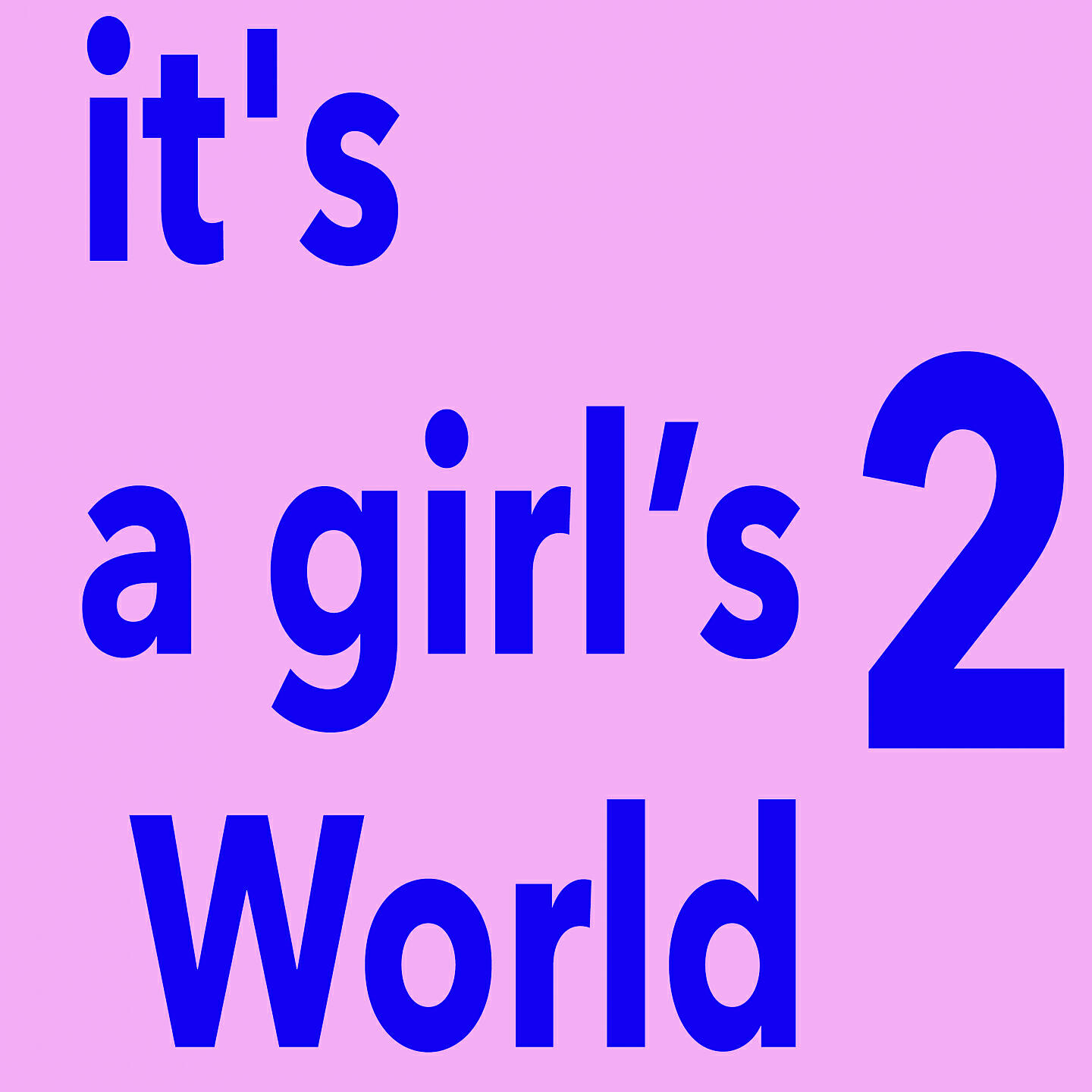 Релиз It's A Girl's World 2