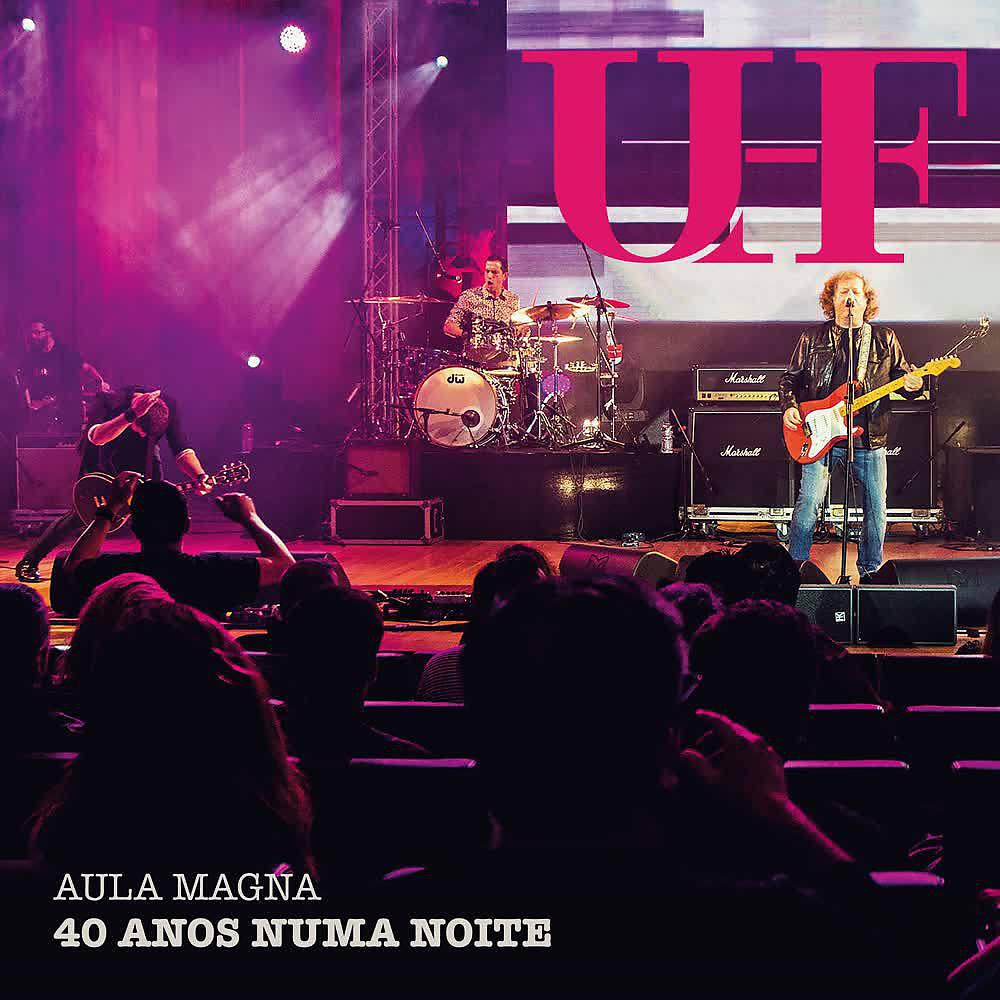 Релиз Aula Magna - 40 Anos Numa Noite (Ao Vivo)