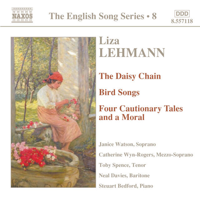 Релиз Lehmann: The Daisy Chain / Bird Songs / Four Cautionary Tales (English Song, Vol. 8)