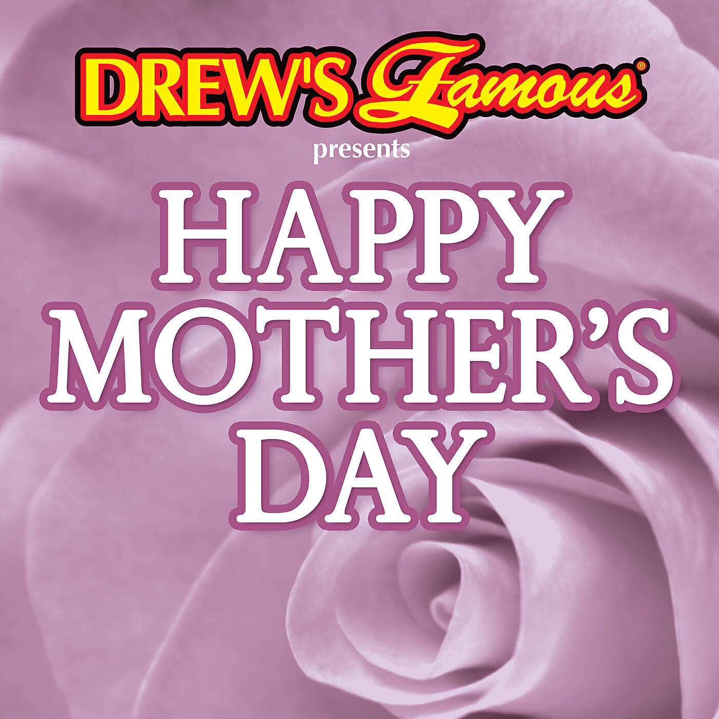 Релиз Drew's Famous Presents Happy Mother's Day