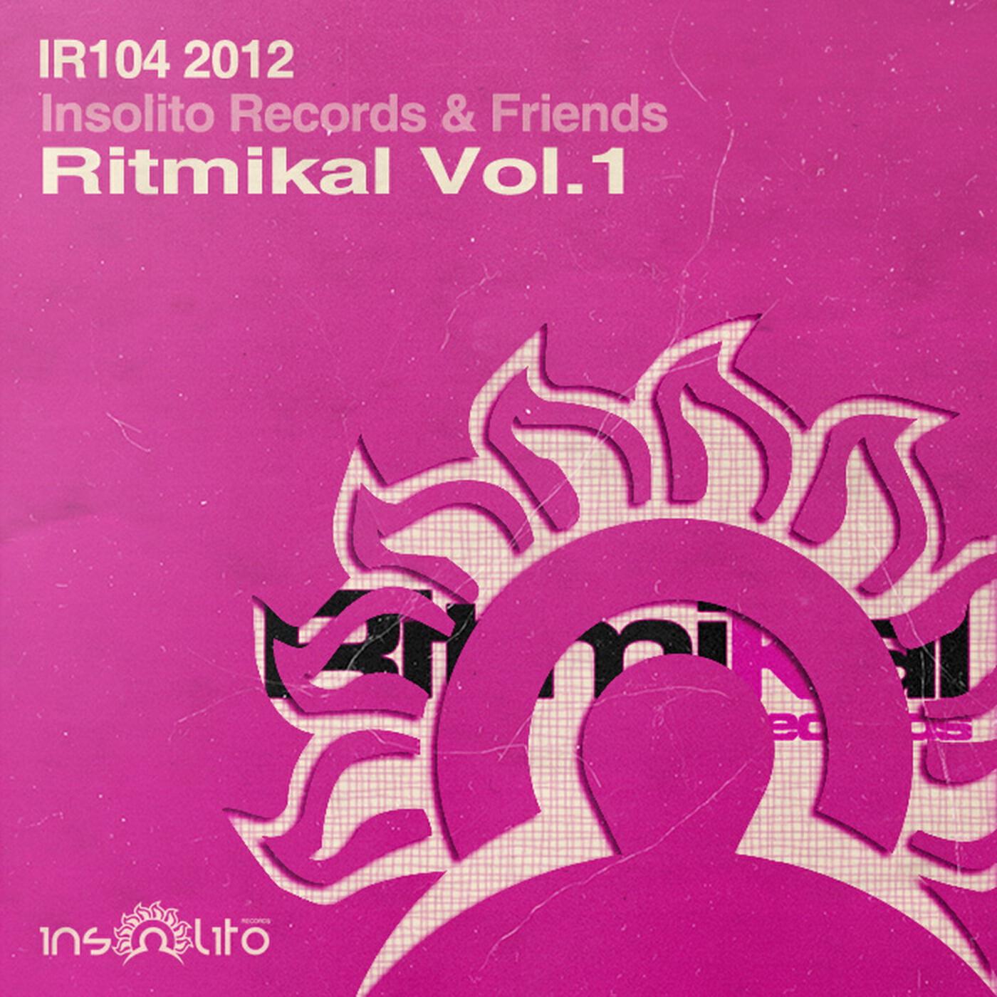 Релиз Insolito Records & Friends Ritmikal Vol.1