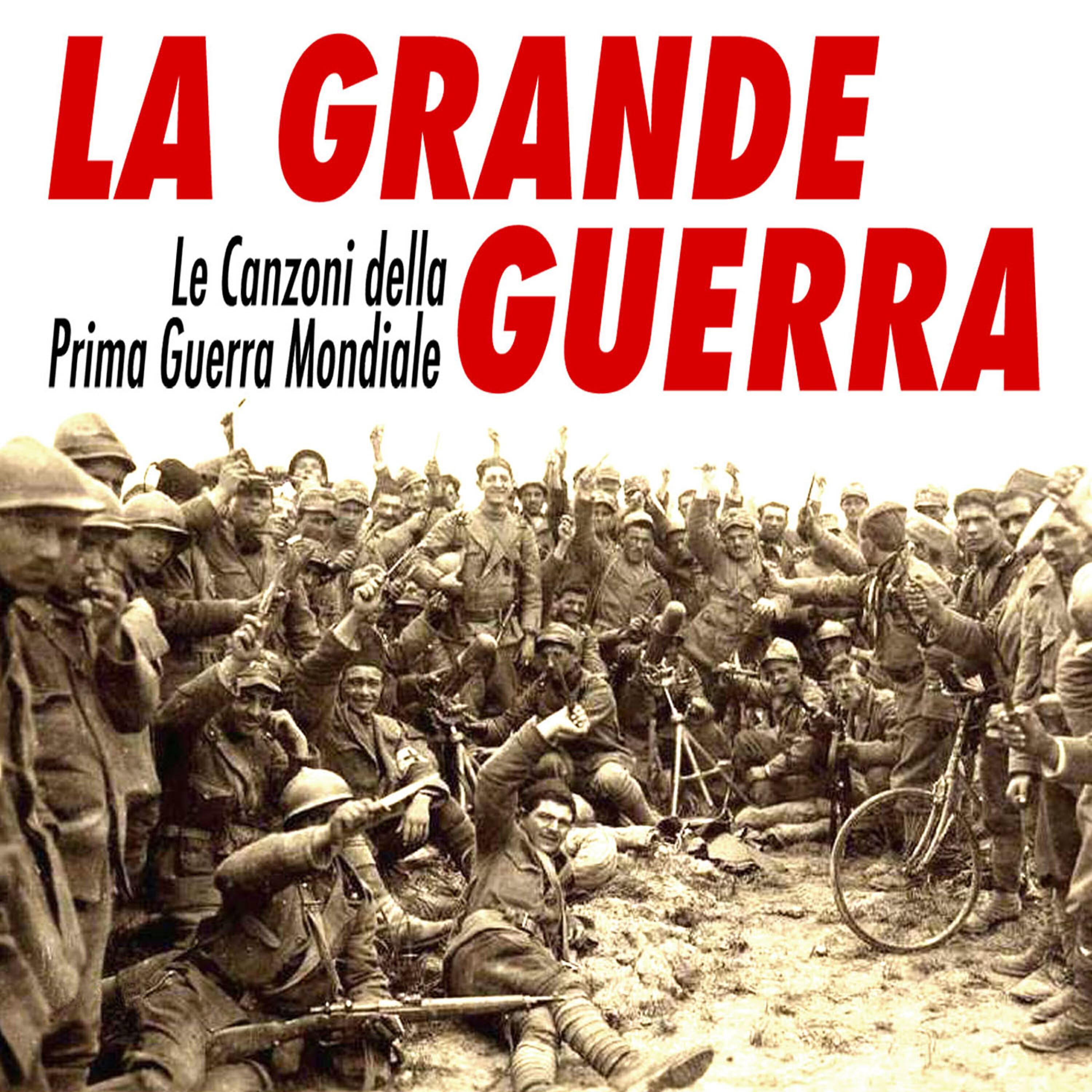 Релиз La grande guerra - Le canzoni della prima guerra mondiale