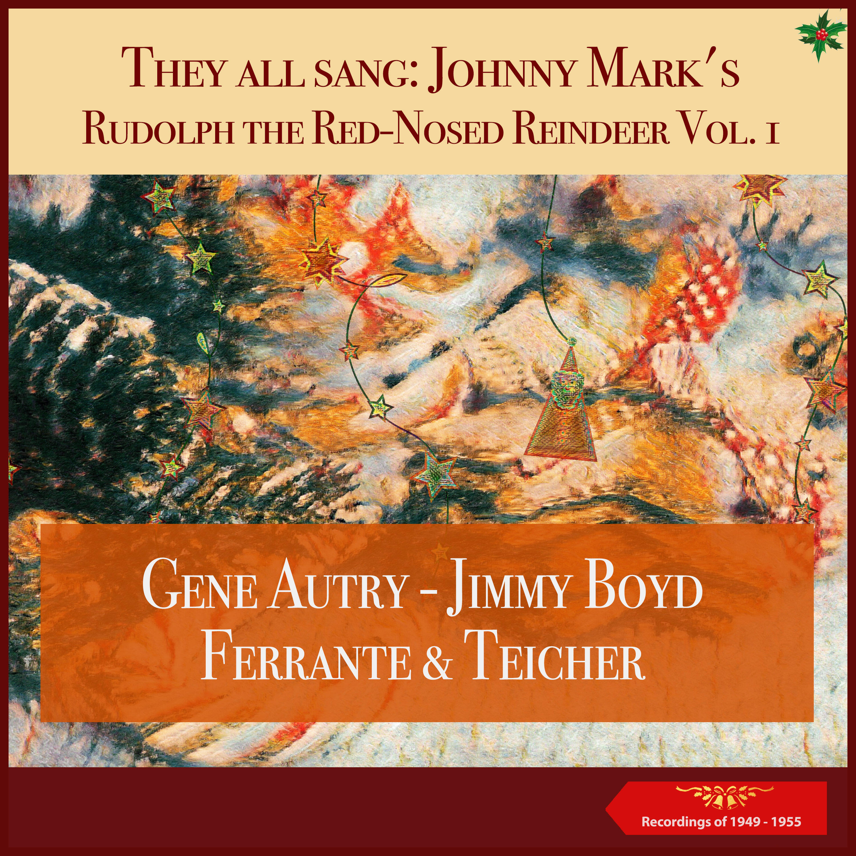 Релиз They all sang: Johnny Mark's Rudolph the Red-Nosed Reindeer - , Vol. 1