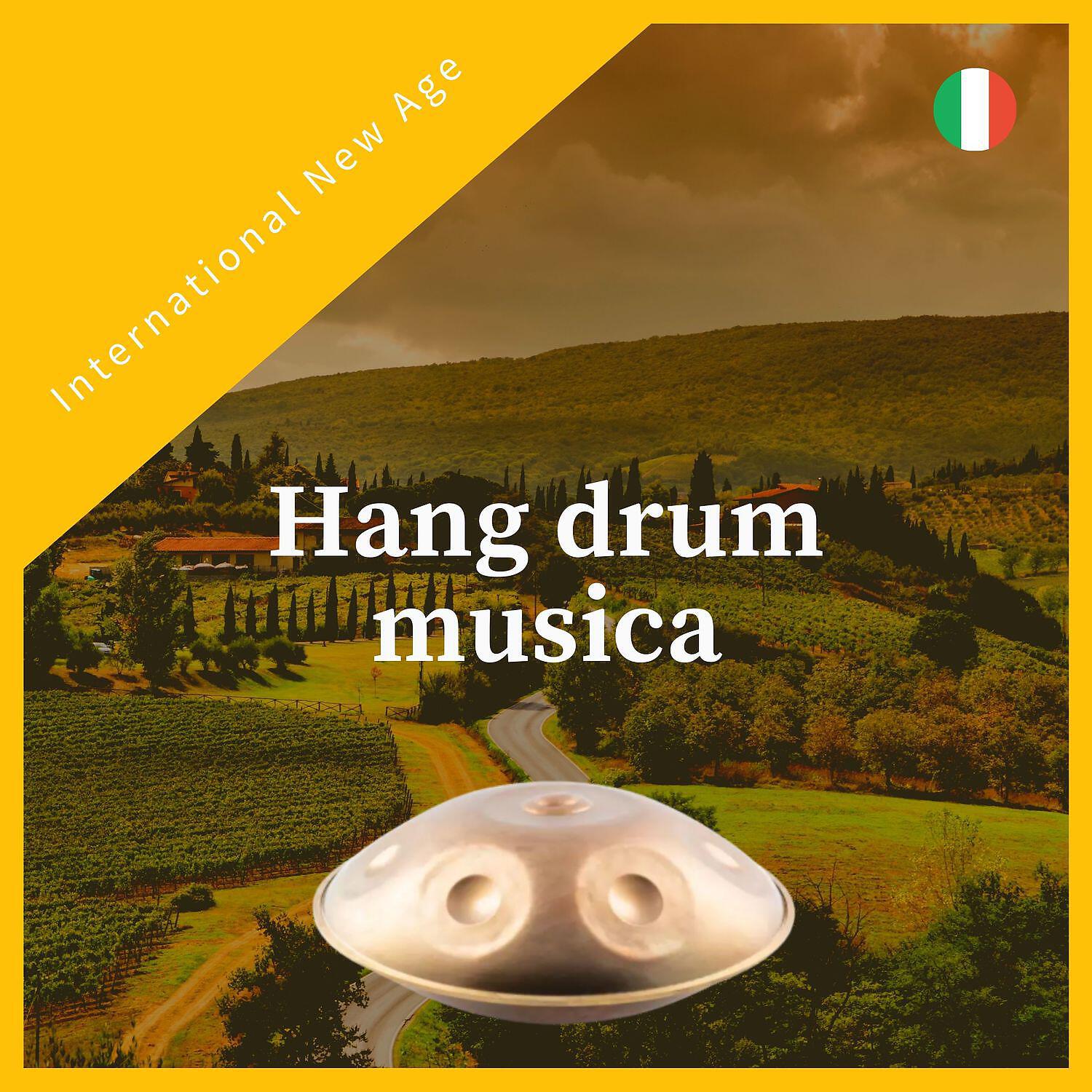 Релиз Hang drum musica (Didgeridoo, Chitarra e suoni della natura)