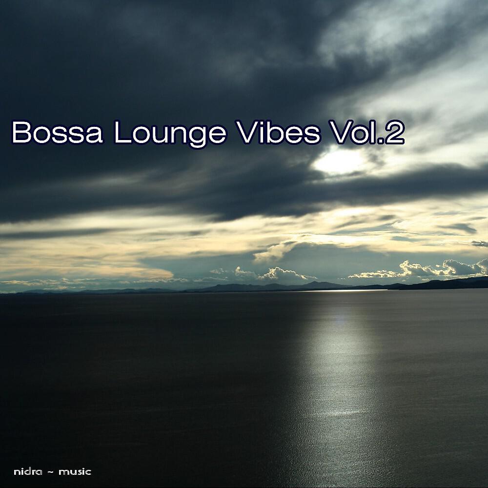 Релиз Bossa Lounge Vibes: Vol.2
