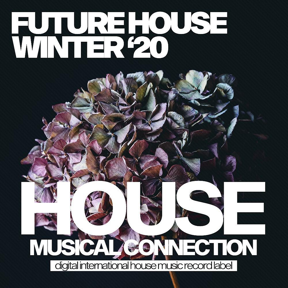 Релиз Future House Winter '20