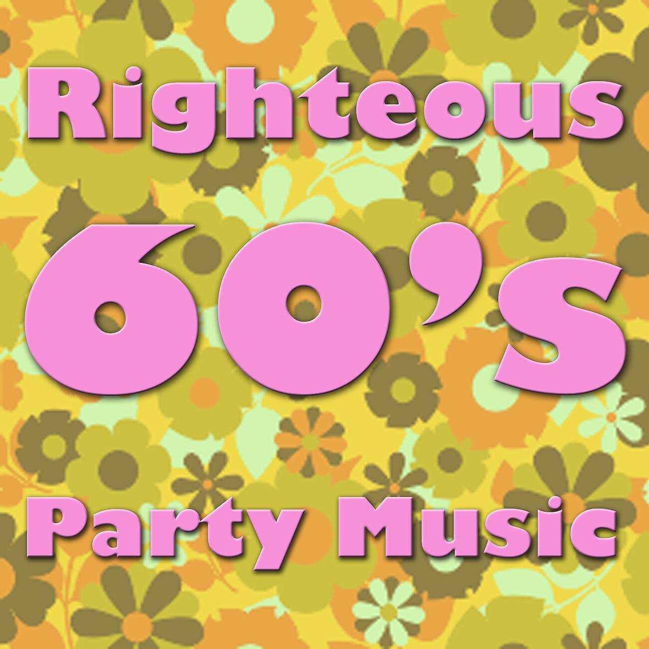 Релиз Righteous 60's Party Music