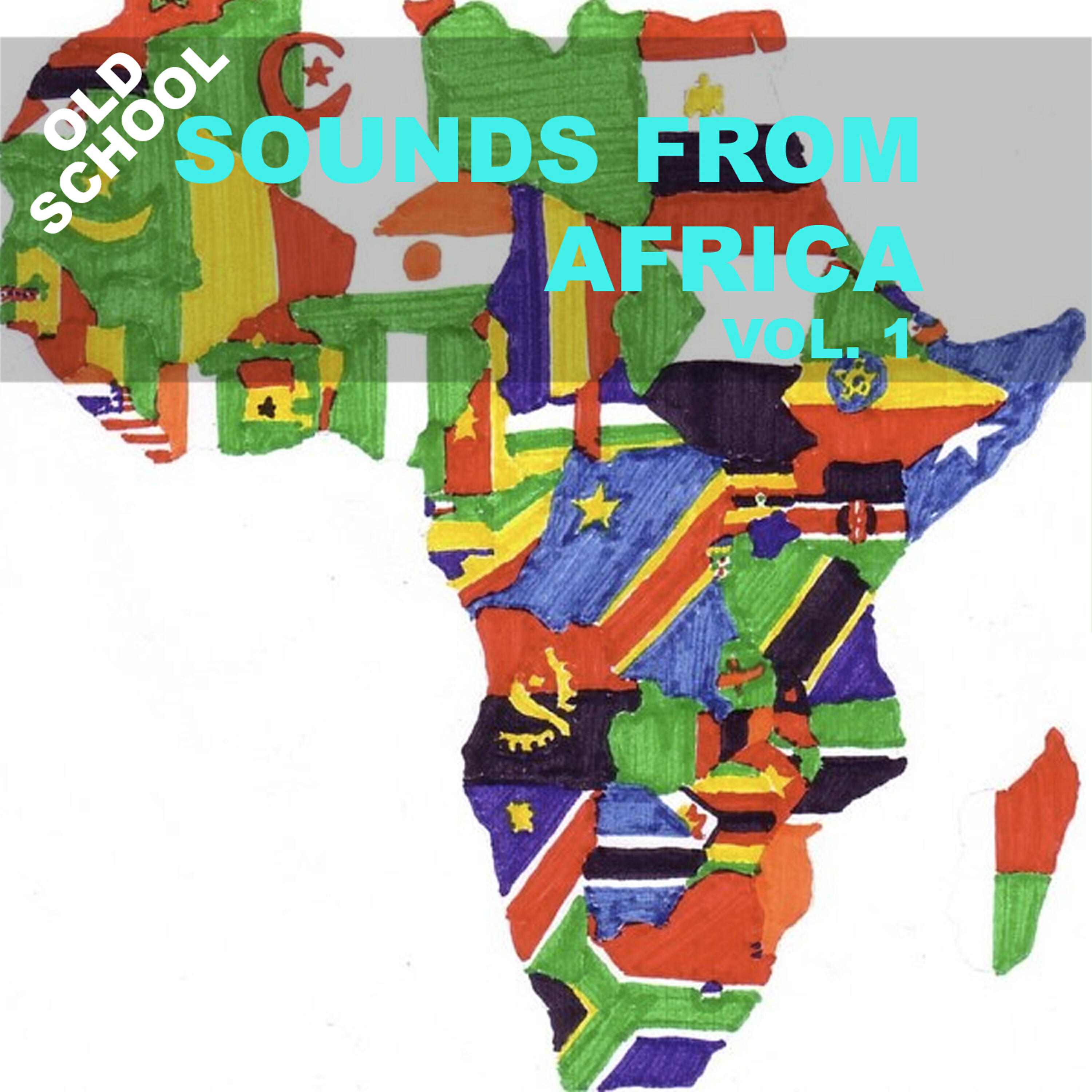 Релиз Old School Sounds From Africa, Vol. 1