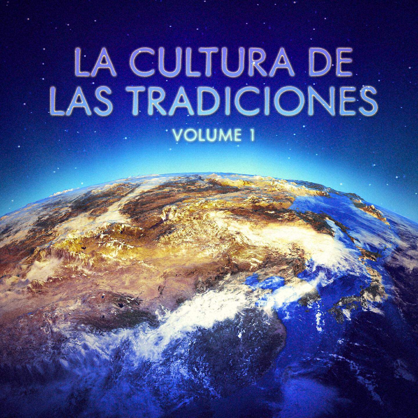 Релиз La Cultura de las Tradiciones, Vol. 1