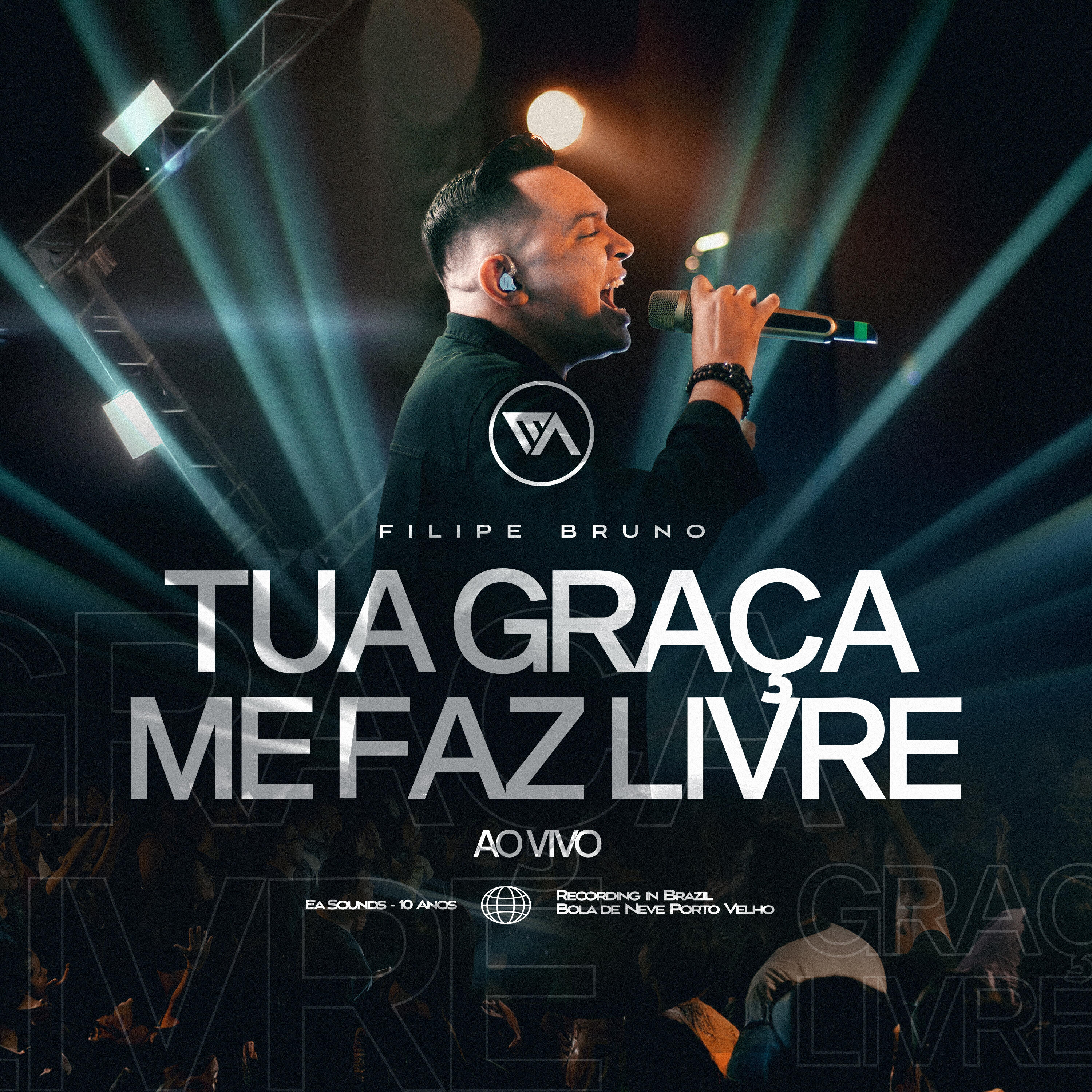 Релиз Tua Graça Me Faz Livre (Ao Vivo)