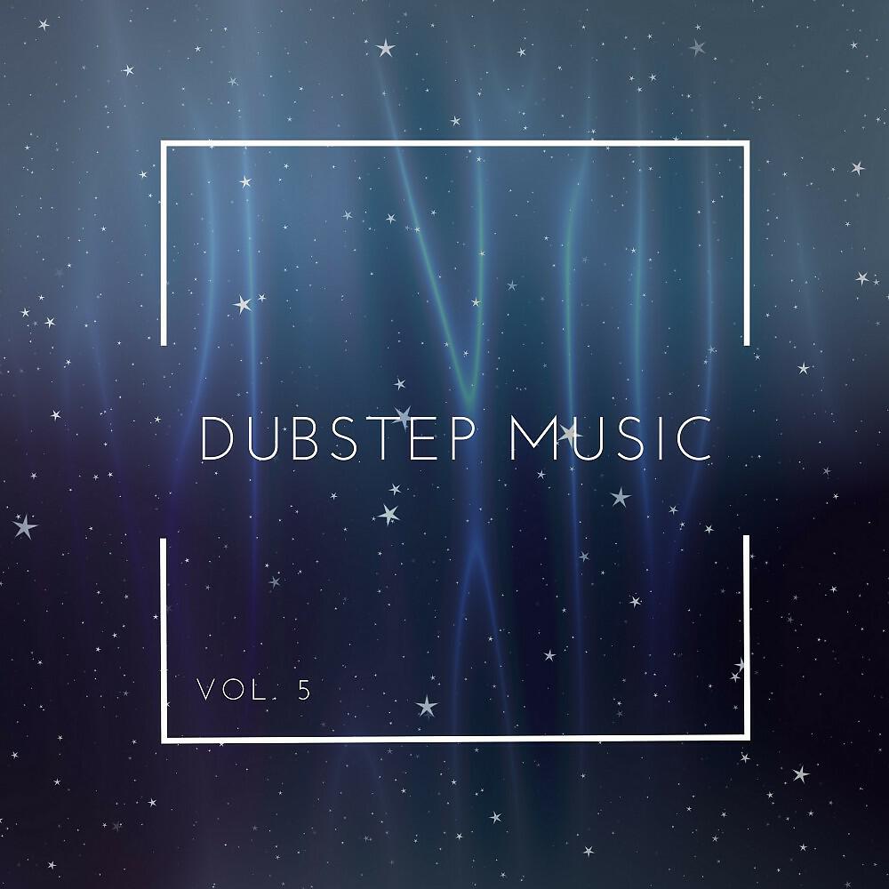Релиз Dubstep Music, Vol. 5