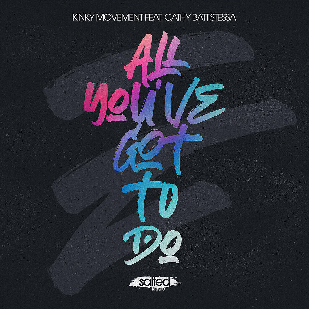 Релиз All You've Got To Do
