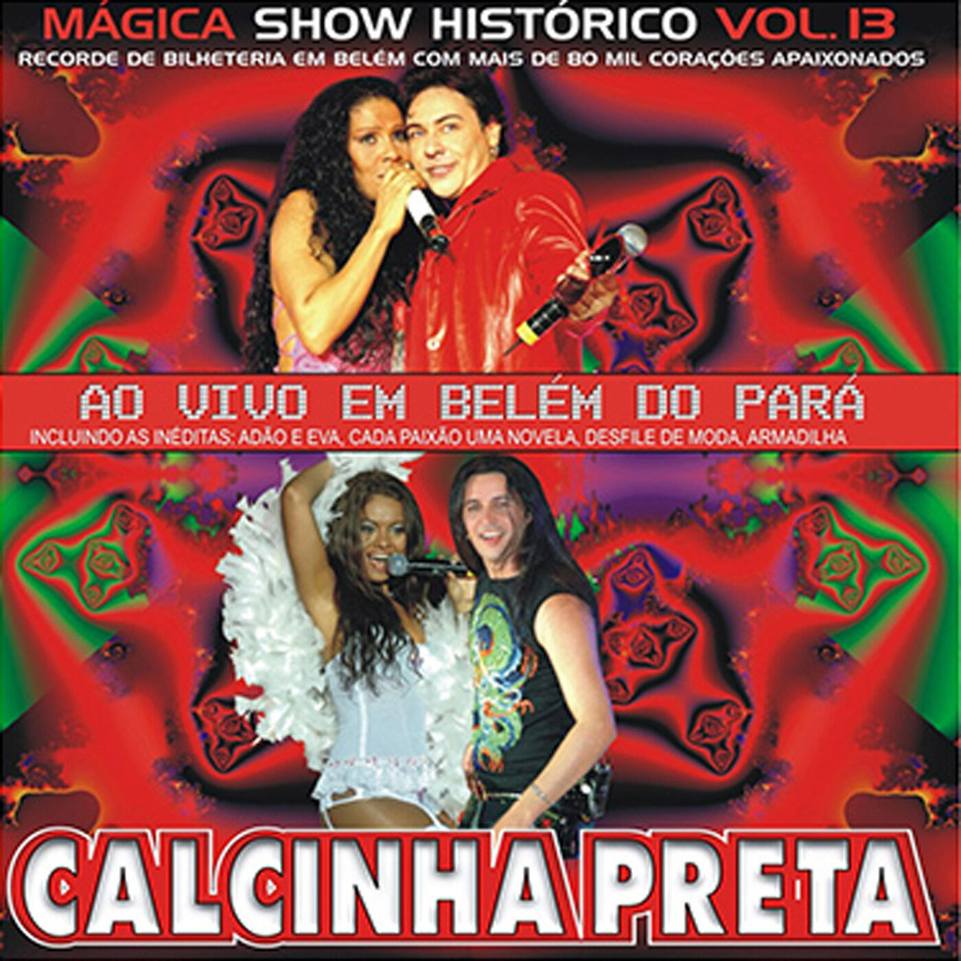 Релиз Calcinha Preta, Vol. 13 (Ao Vivo)