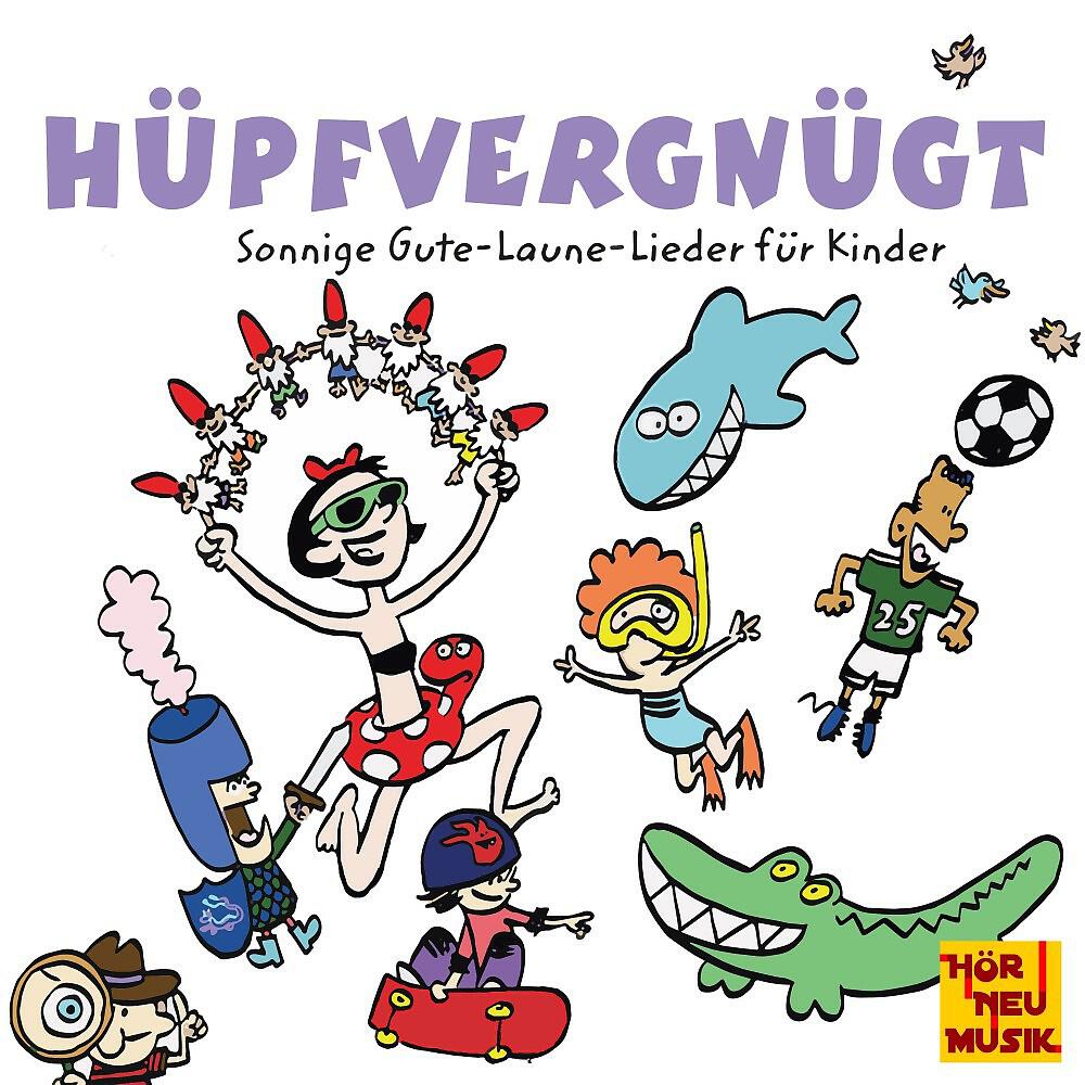 Релиз Hüpfvergnügt (Sonnige Gute-Laune-Lieder für Kinder)
