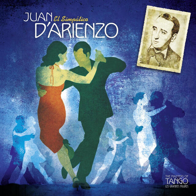 Релиз The Masters of Tango: Juan D'Arienzo, El Simpático