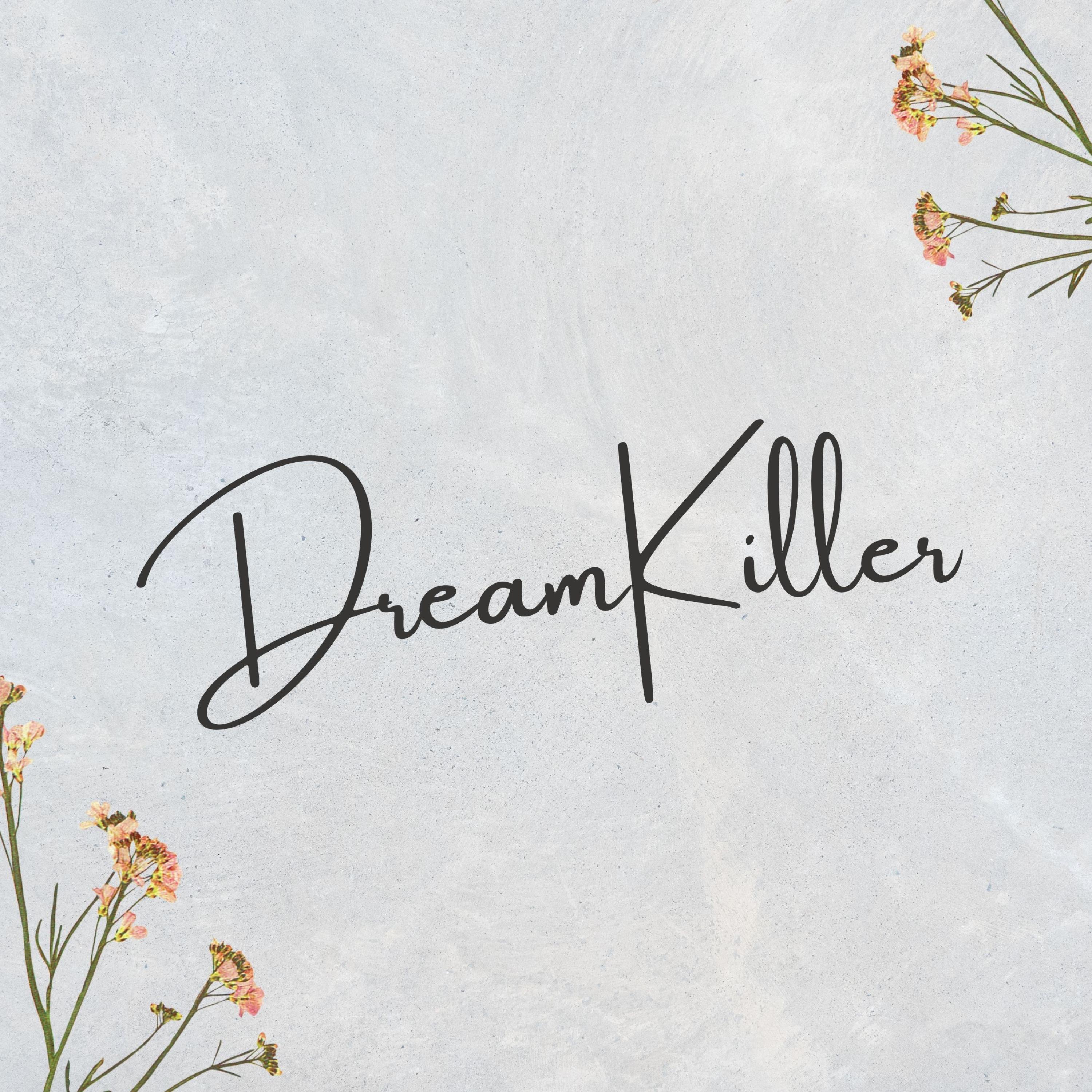 Релиз Dreamkiller