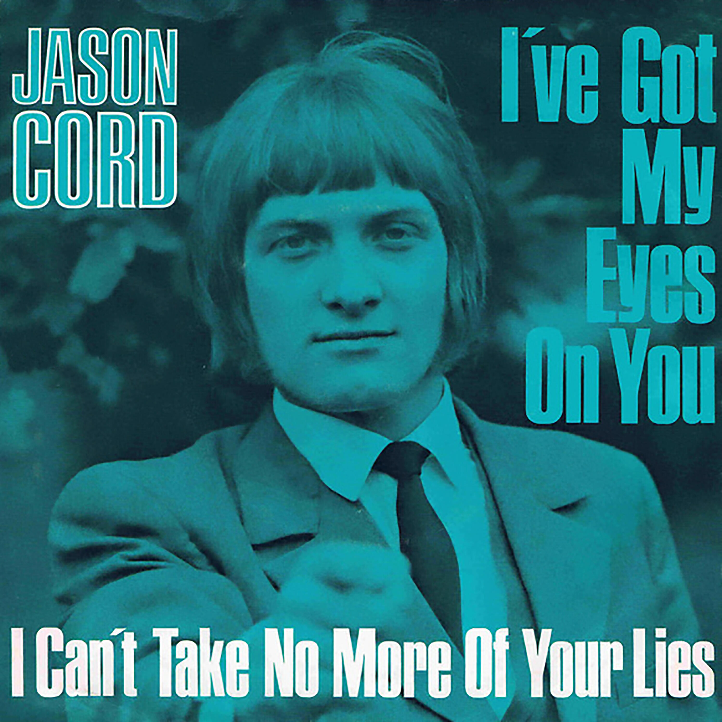 Релиз I've Got My Eyes On You / I Can't Take No More Of Your Lies