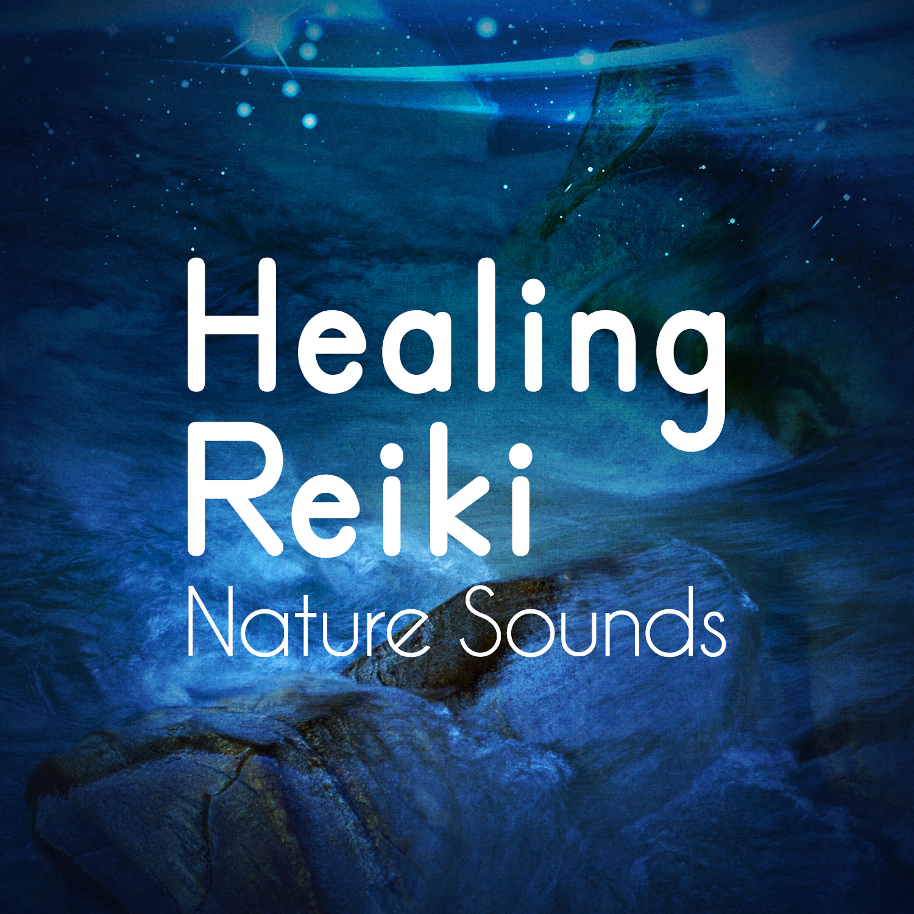 Релиз Healing Reiki Nature Sounds