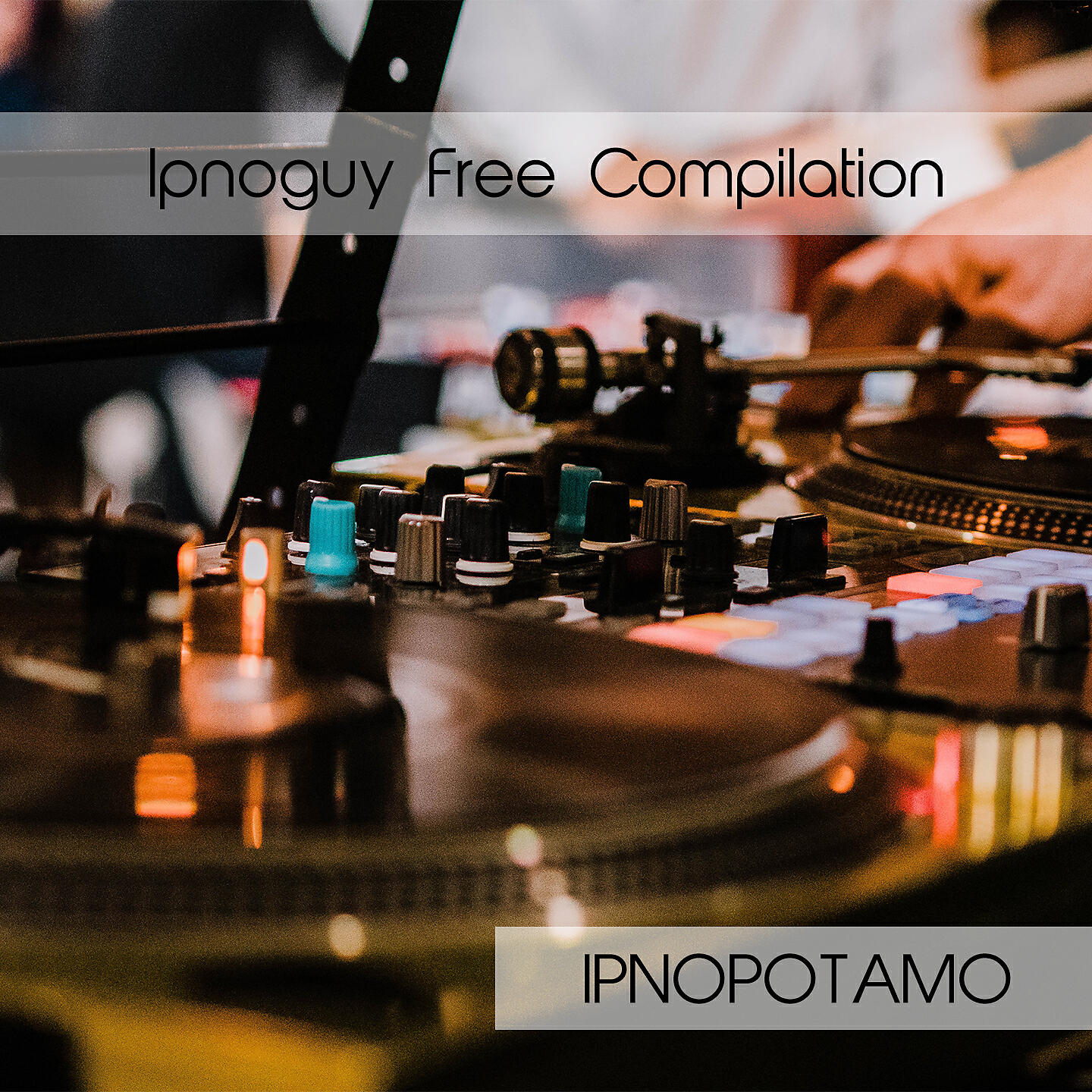 Релиз Ipnoguy Free Compilation