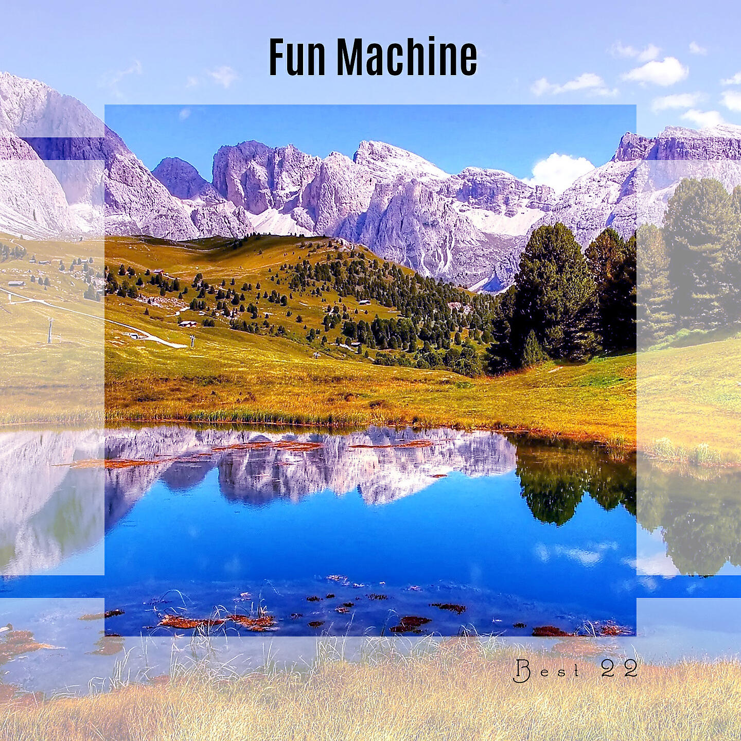 Постер альбома Fun Machine Best 22