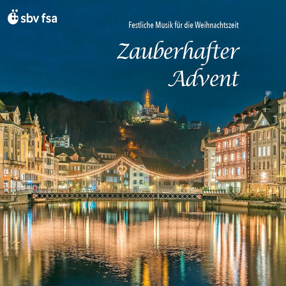 Релиз Zauberhafter Advent - Festliche Musik für die Weihnachtszeit