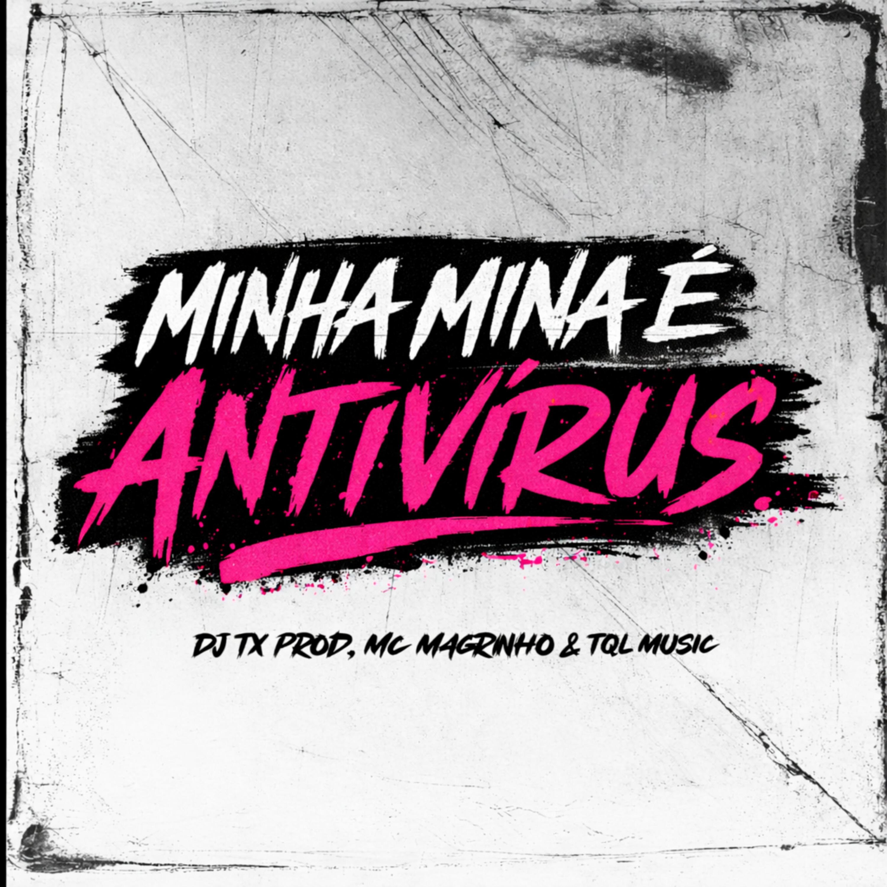 Релиз Minha Mina É Antivirus