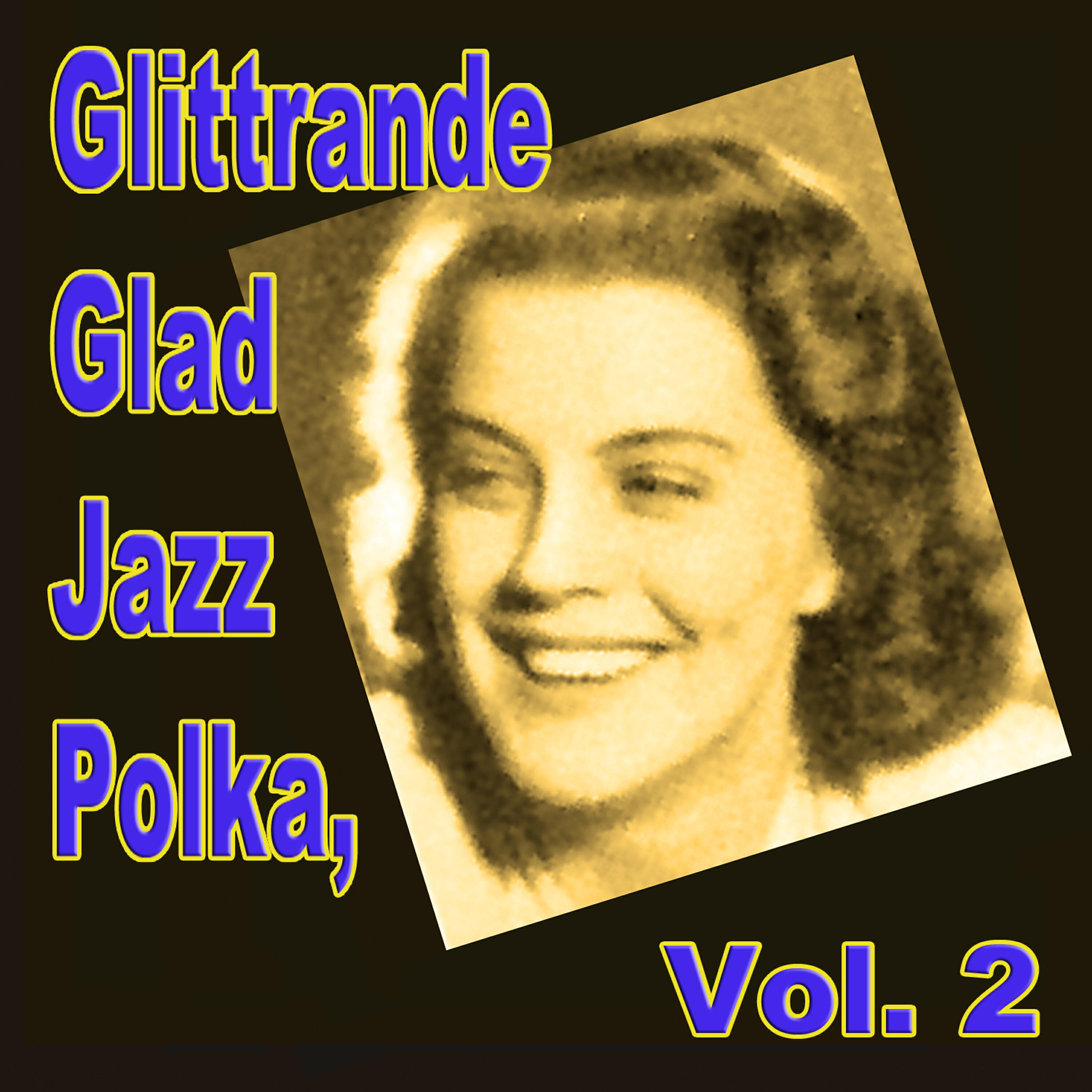 Релиз Glittrande Glad Jazz Polka, Vol. 2