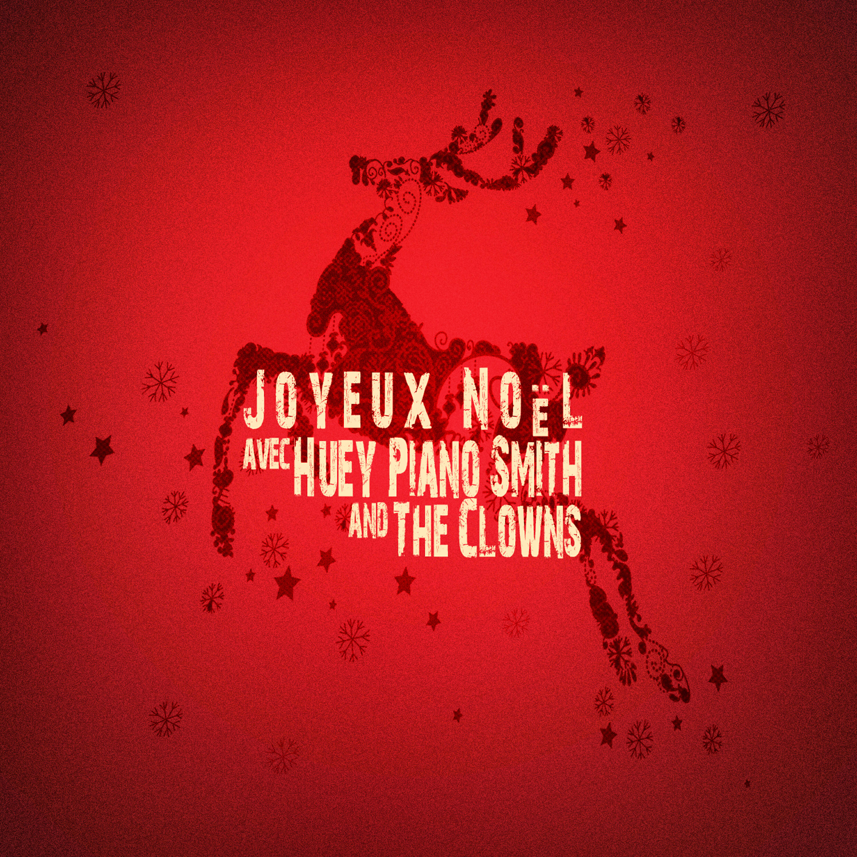 Релиз Joyeux Noël avec Huey Piano Smith & The Clowns