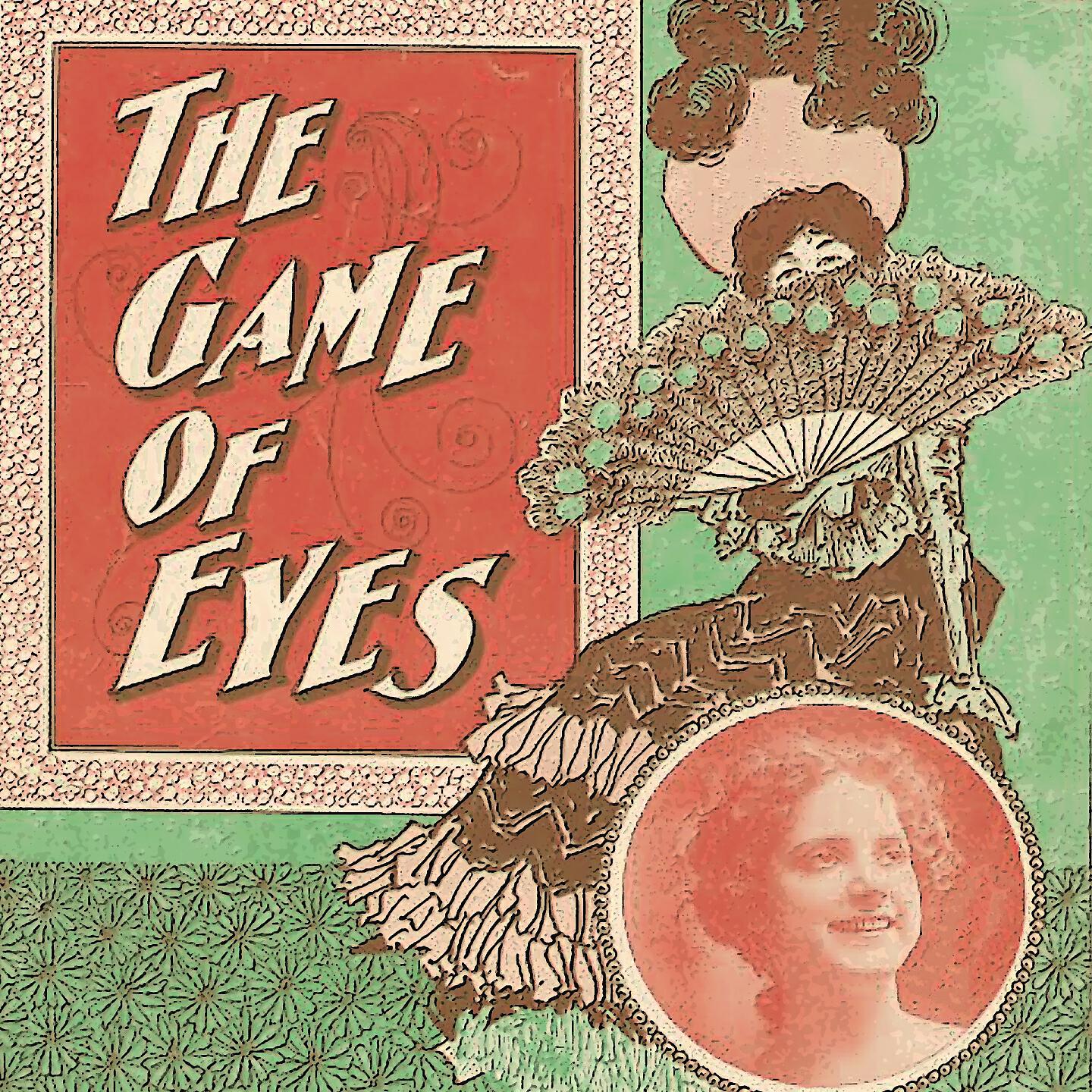 Постер альбома The Game of Eyes