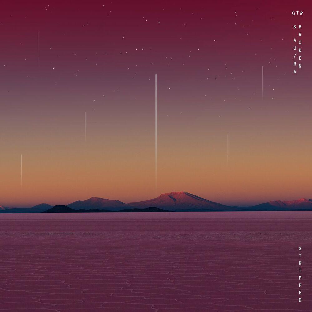 Релиз Broken (with Au/Ra) (Stripped)