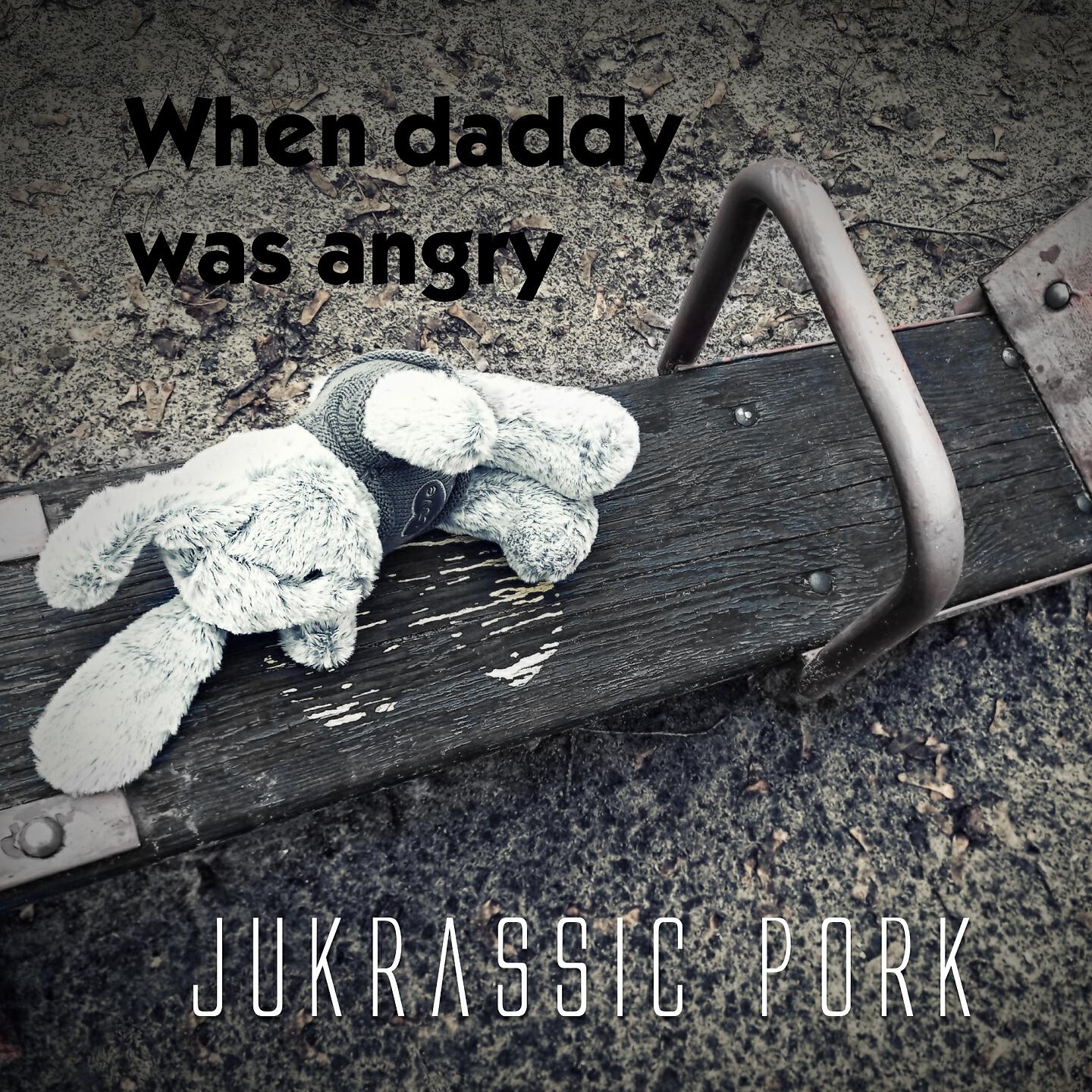 Релиз When Daddy Was Angry