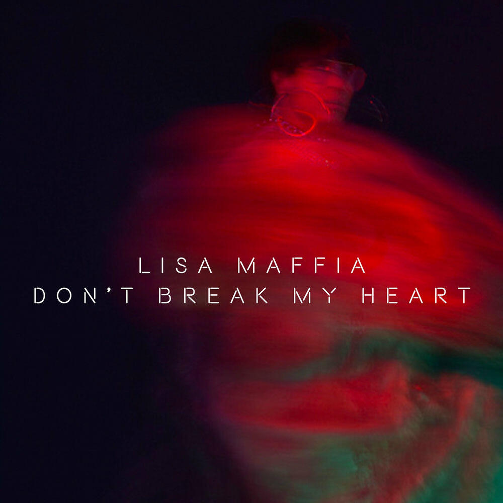Релиз Don’t Break My Heart