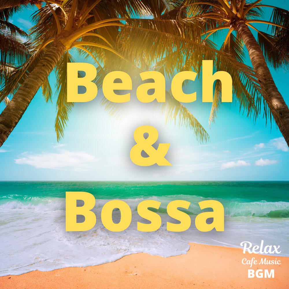 Релиз Beach & Bossa