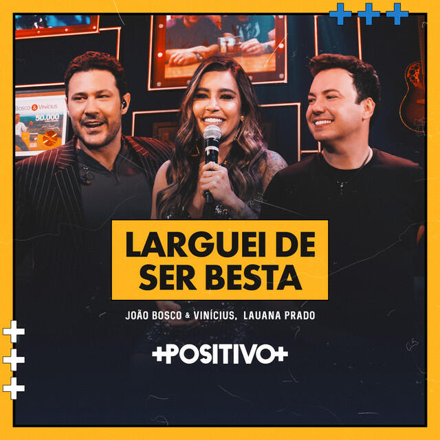 Релиз Larguei de Ser Besta (Ao Vivo)