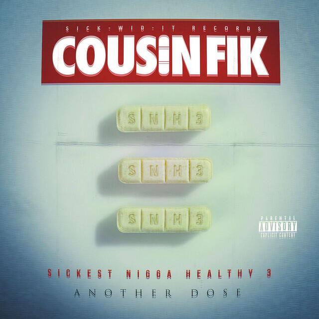Релиз Sickest Nigga Healthy 3: Another Dose