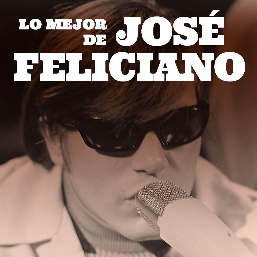 Релиз Lo Mejor de José Feliciano