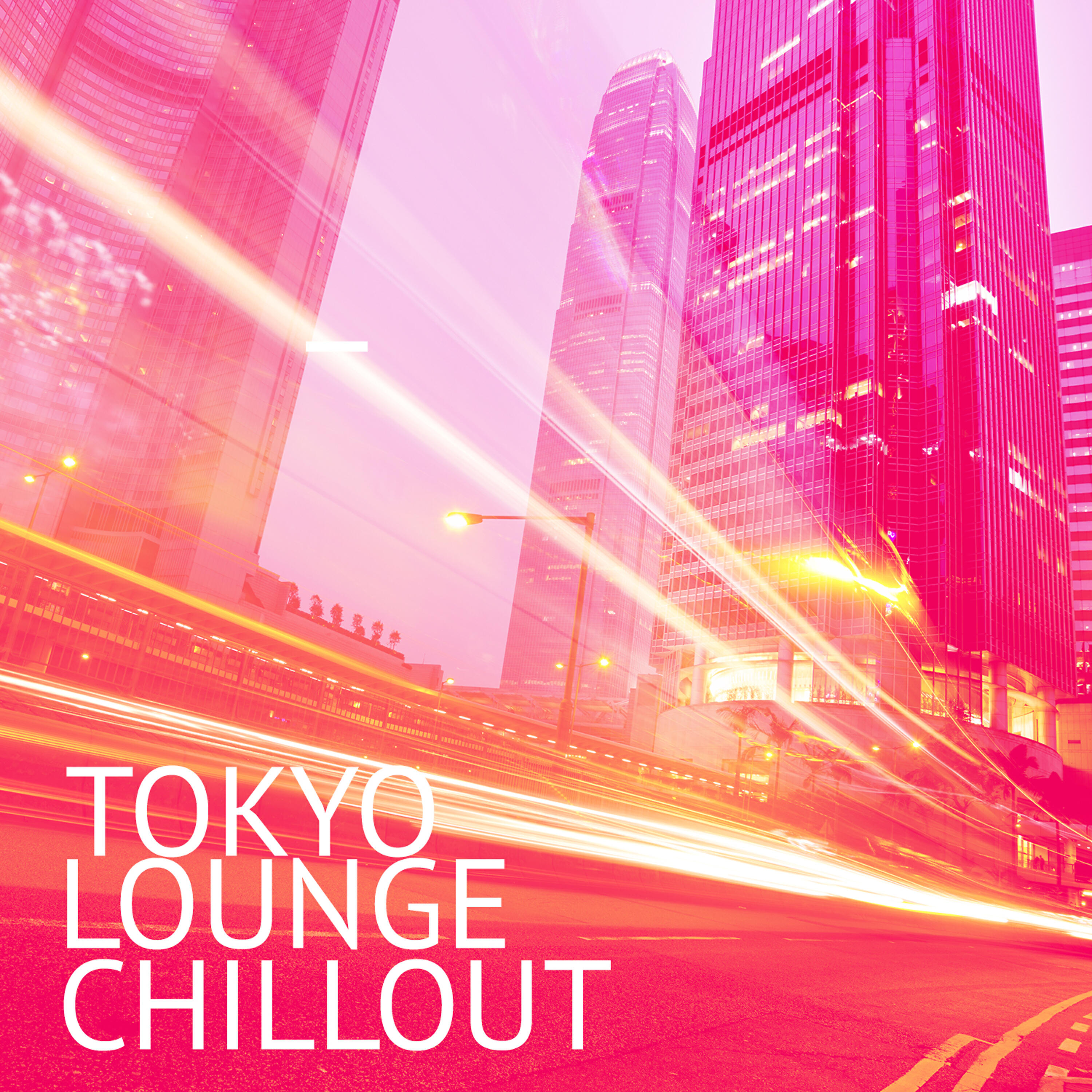 Релиз Tokyo Lounge Chillout