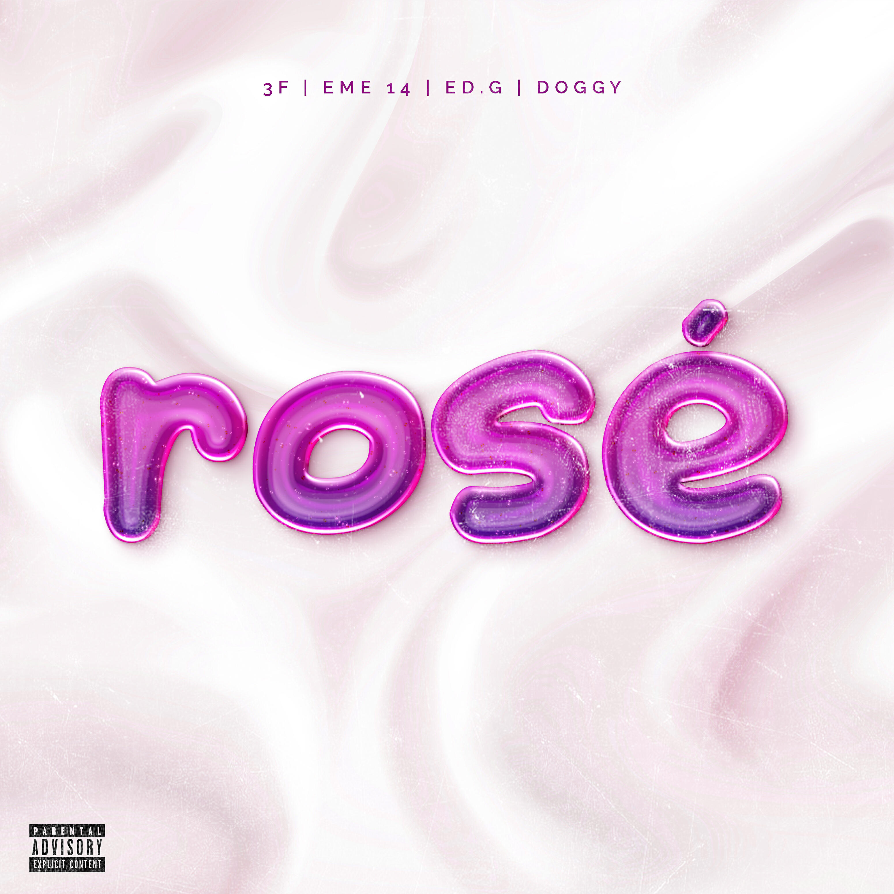 Скачать песню 3F - Rosé (feat. Eme 14, Ed-g, Doggy) бесплатно в MP3 для Android и iOS