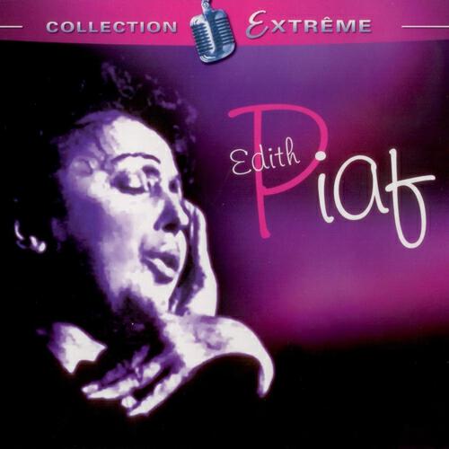 Релиз Edith Piaf Collection Extrême