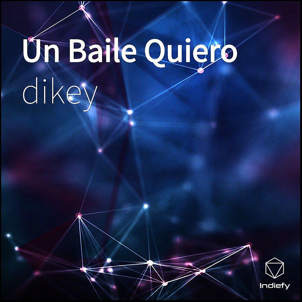 Релиз Un Baile Quiero