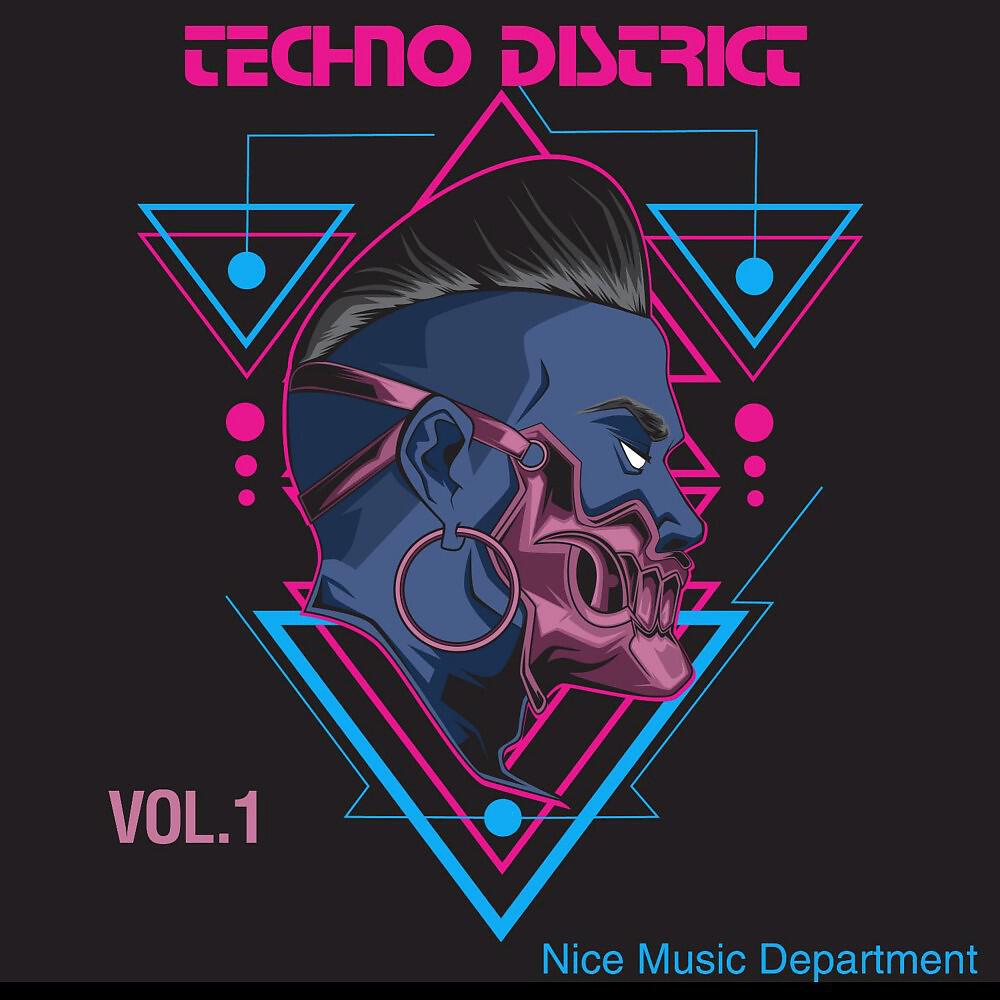 Релиз Techno District, Vol. 1 (Nice Music Department)