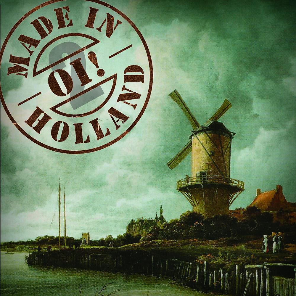 Релиз Oi! Made in Holland, Pt. 2