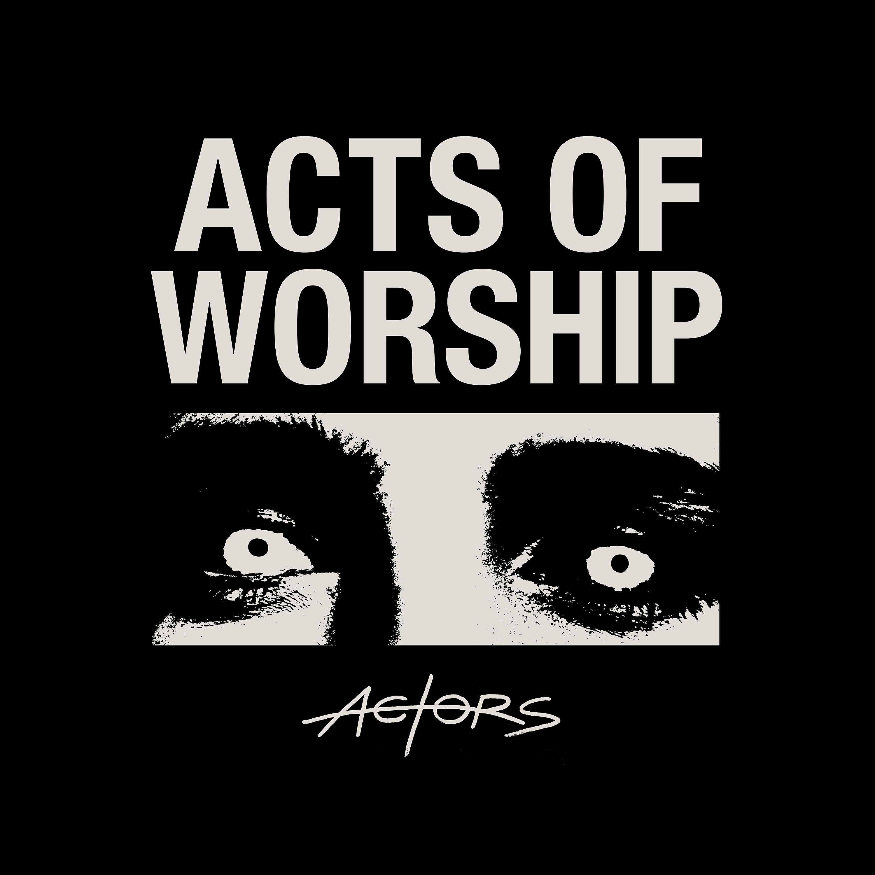 Релиз Acts of Worship