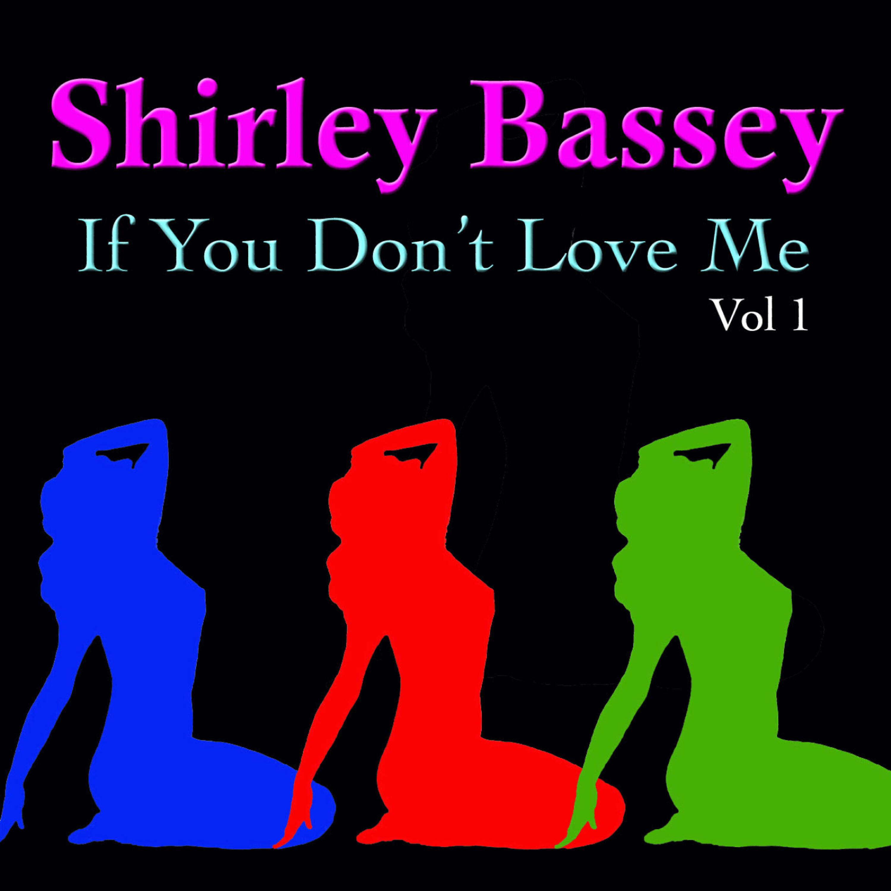 Релиз If You Don't Love Me, Vol. 1