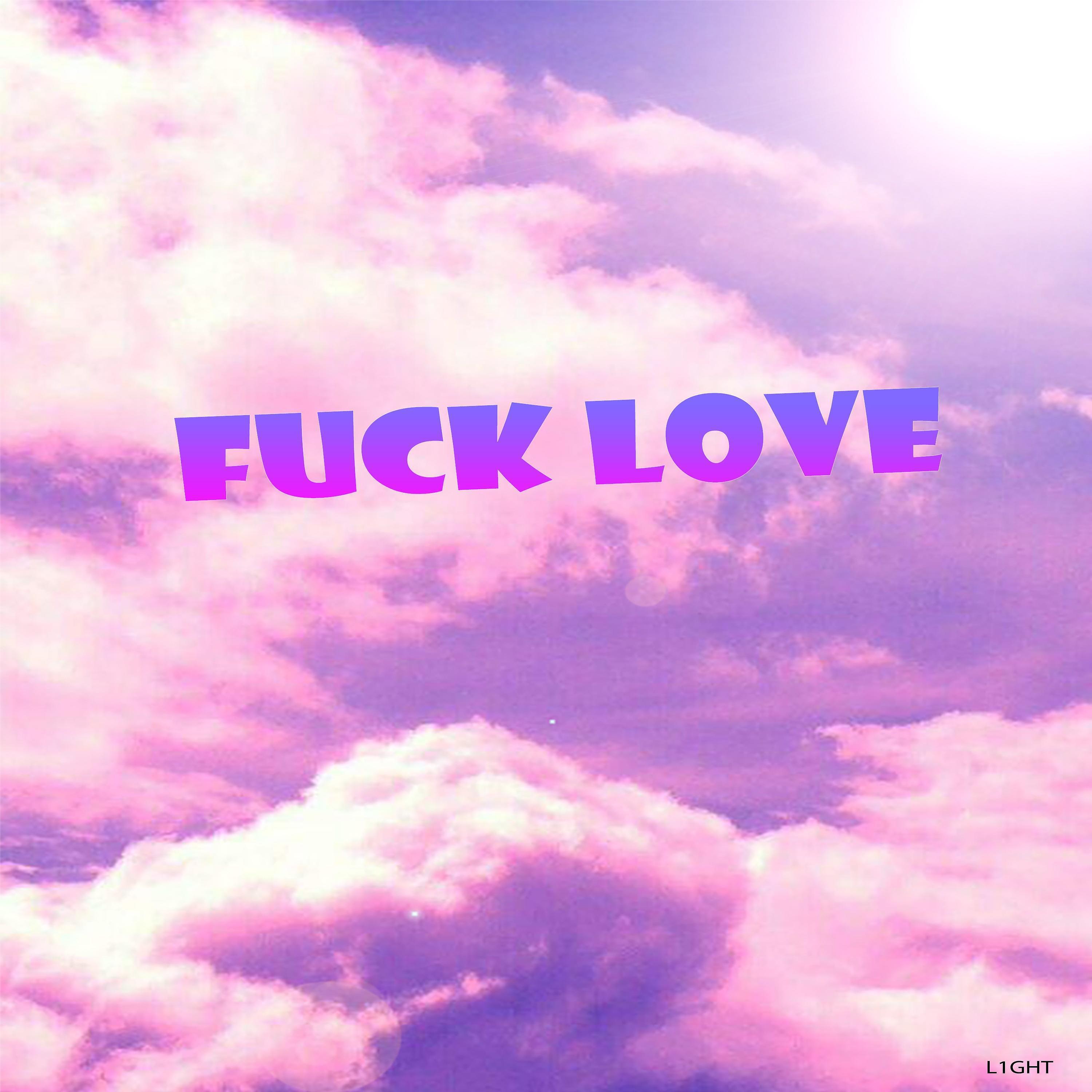 Релиз Fuck Love