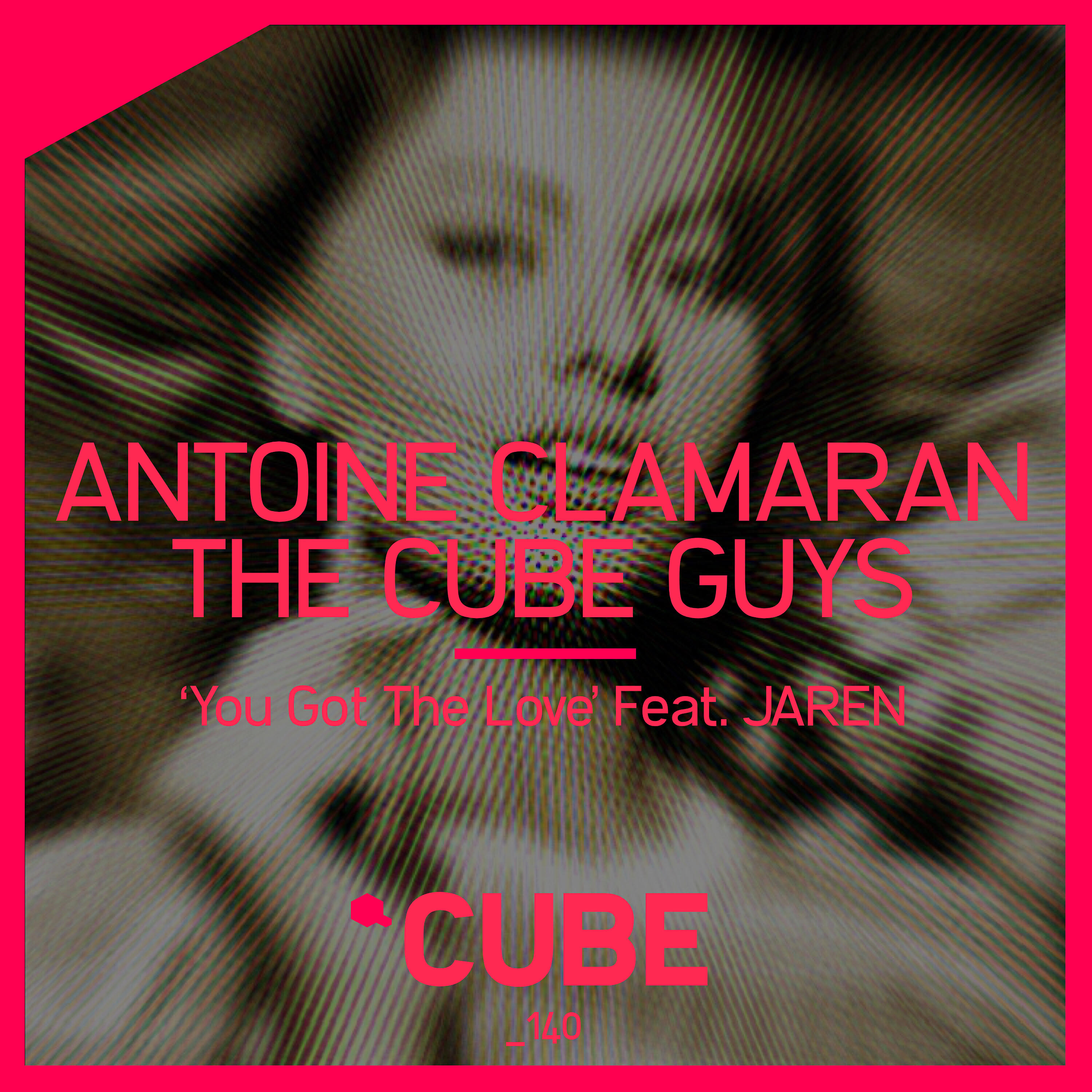 Скачать песню Antoine Clamaran, The Cube Guys, Jaren - You Got the Love бесплатно в MP3 для Android и iOS