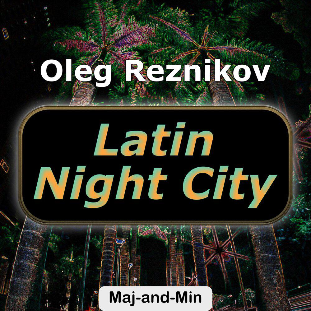 Релиз Latin Night City